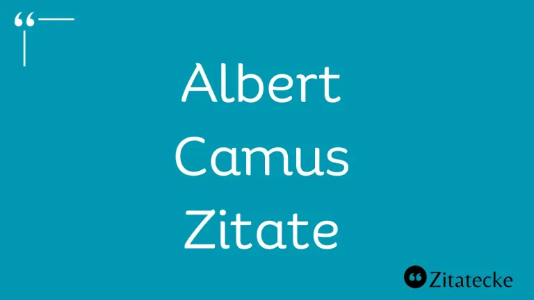 109 der Größten Albert Camus Zitate aller Zeiten 