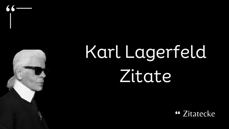 103 Karl Lagerfeld Zitate über Mode, Leben, Erfolg & Fotografie