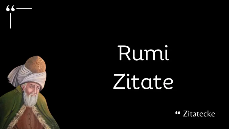 111 Rumi Zitate über Leben, Dunkelheit, Stärke & Freude