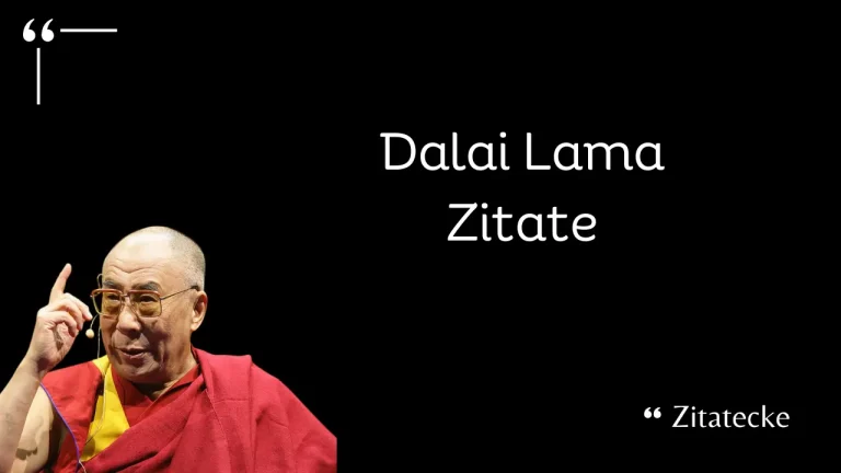 132 Dalai Lama Zitate über Positivität, Leben, Glück, & Erfolg