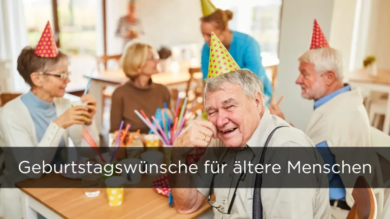 101+ Geburtstagswünsche für ältere Menschen & Senioren