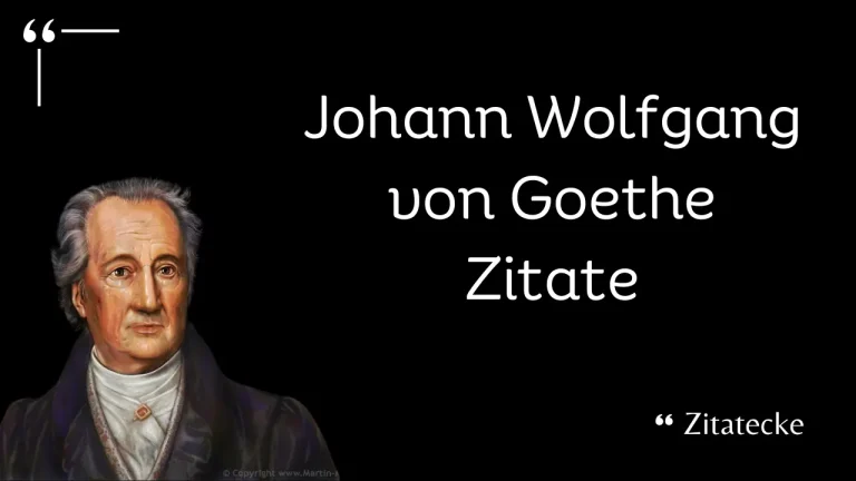 129 Johann Wolfgang von Goethe Zitate: Liebe, Bildung & Thema Zweck