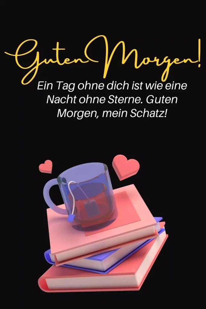 Süße Guten Morgen Sprüche