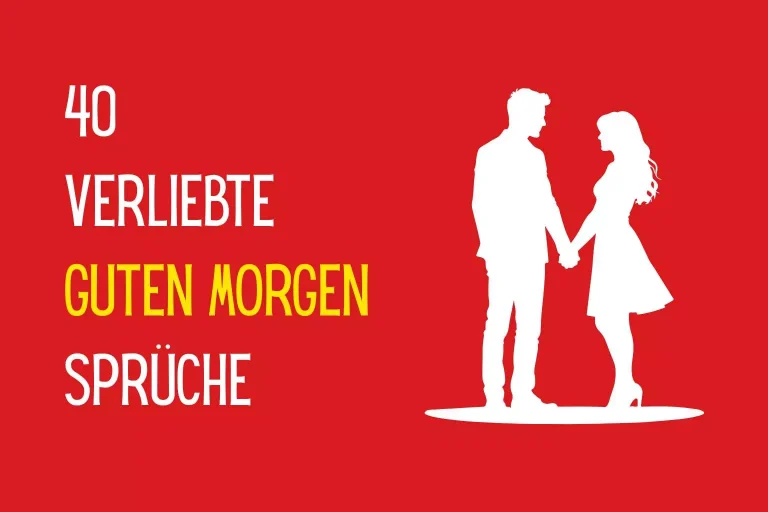 40 Verliebte Guten Morgen Sprüche
