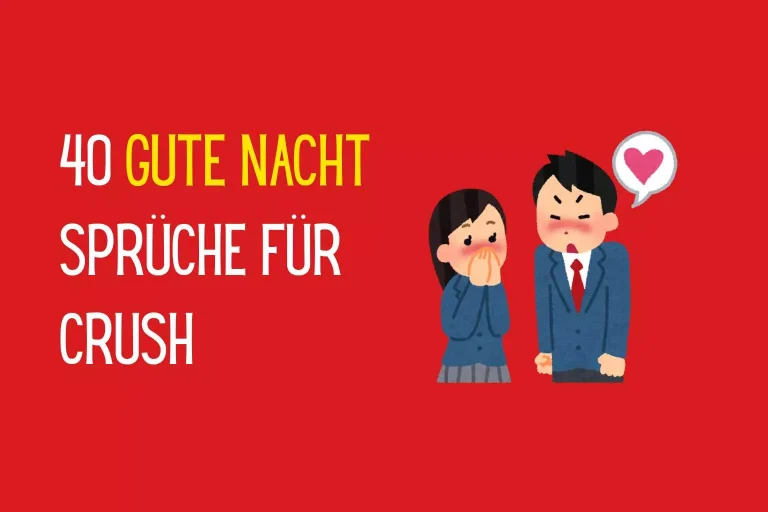 40 Gute Nacht Sprüche für Crush