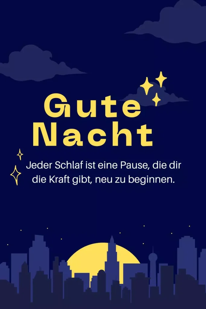 Beruhigende Gute Nacht Sprüche für einen Neuanfang